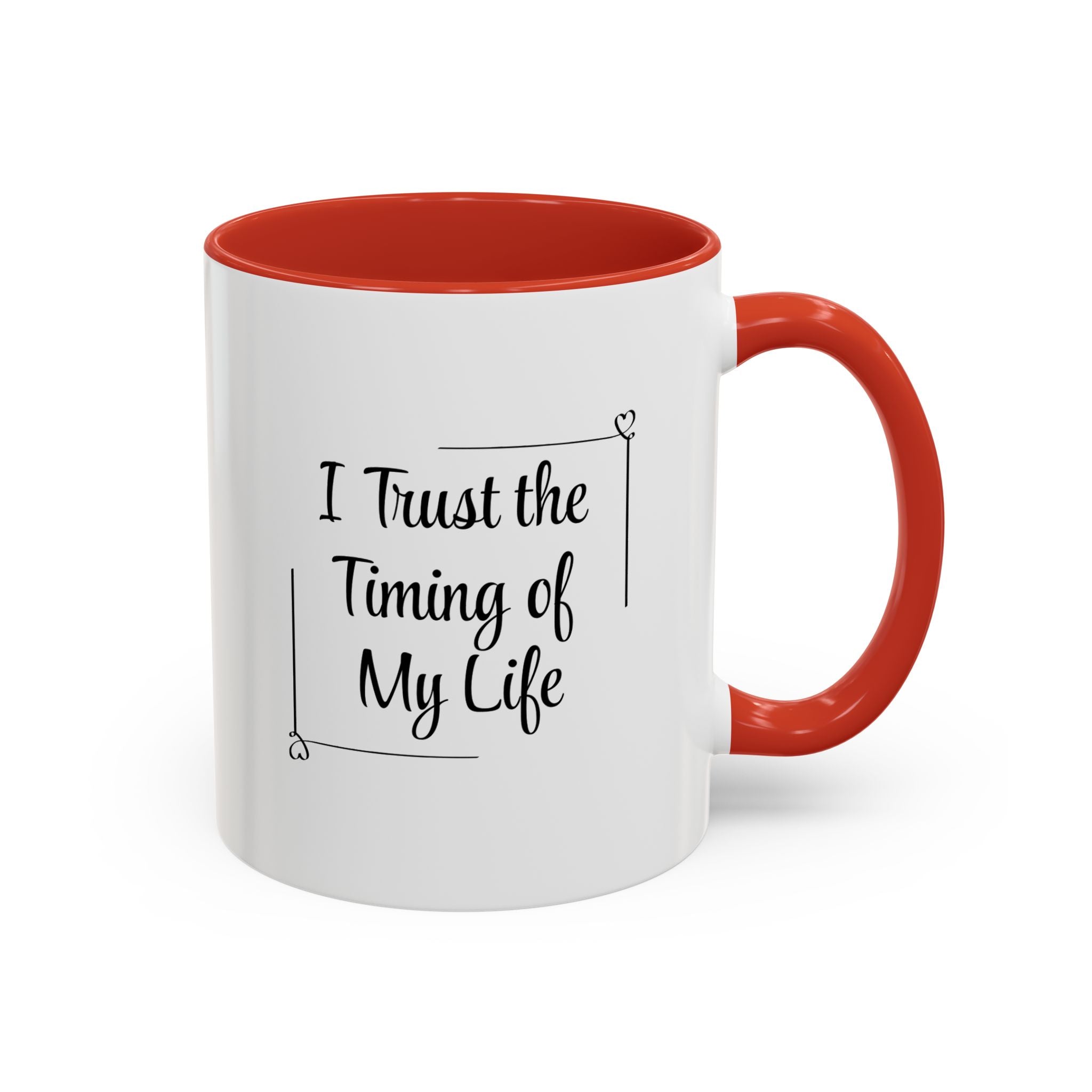I Trust The Timing Of My Life Accent Mug