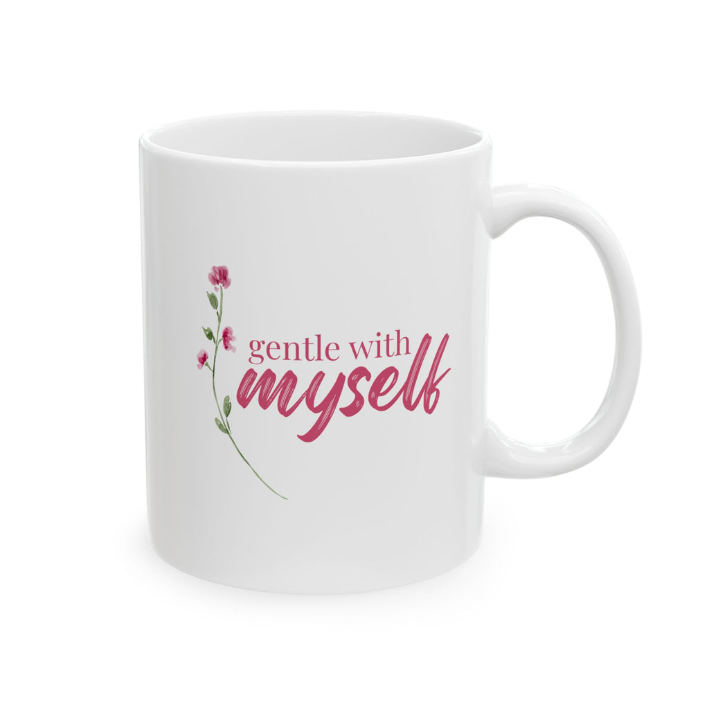 Gentle With Myself  Mug
