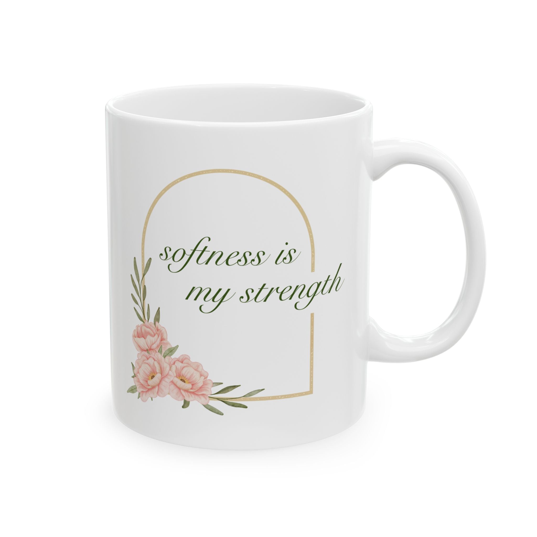 Softness is my Strength Mug