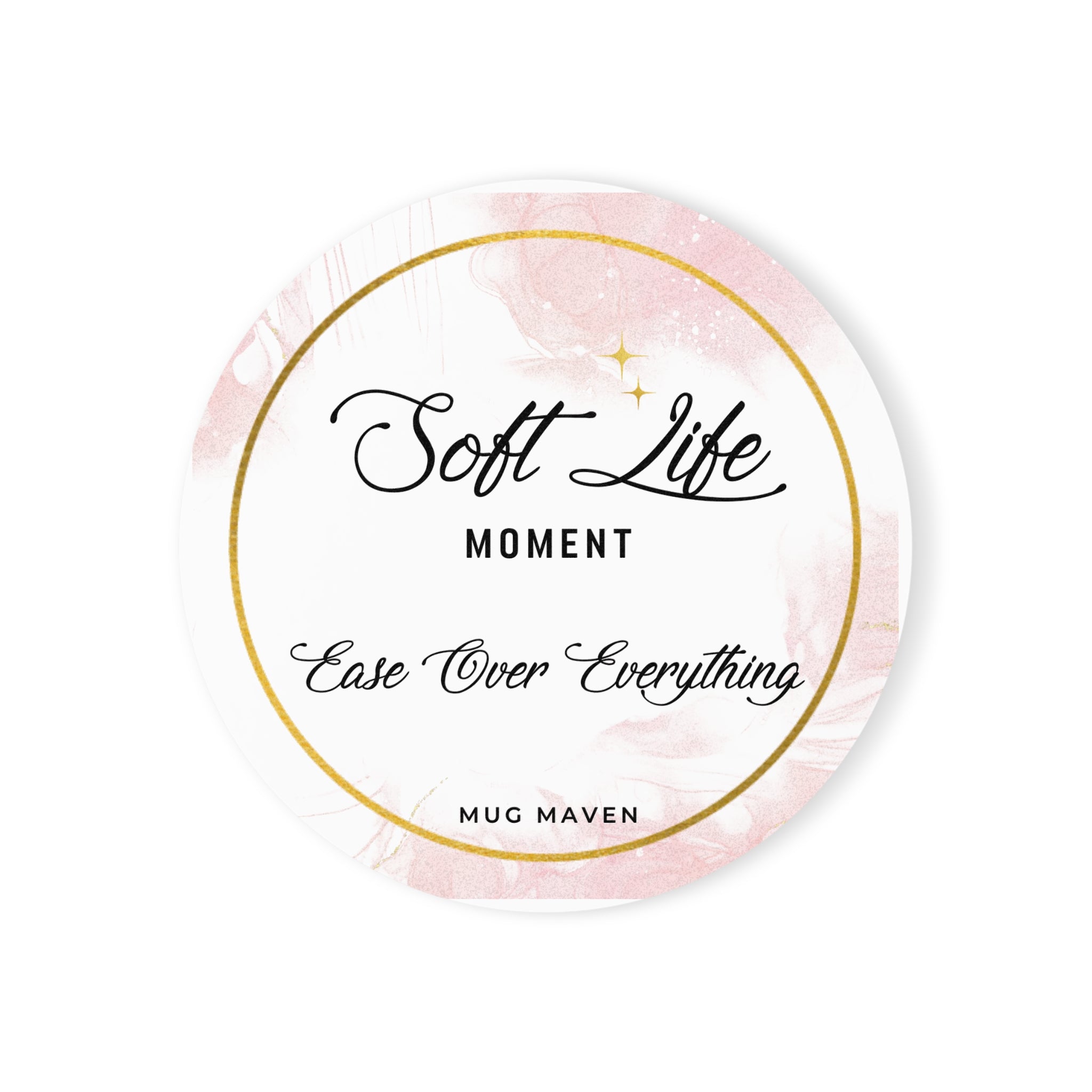 Soft Life Moment Cork Coaster
