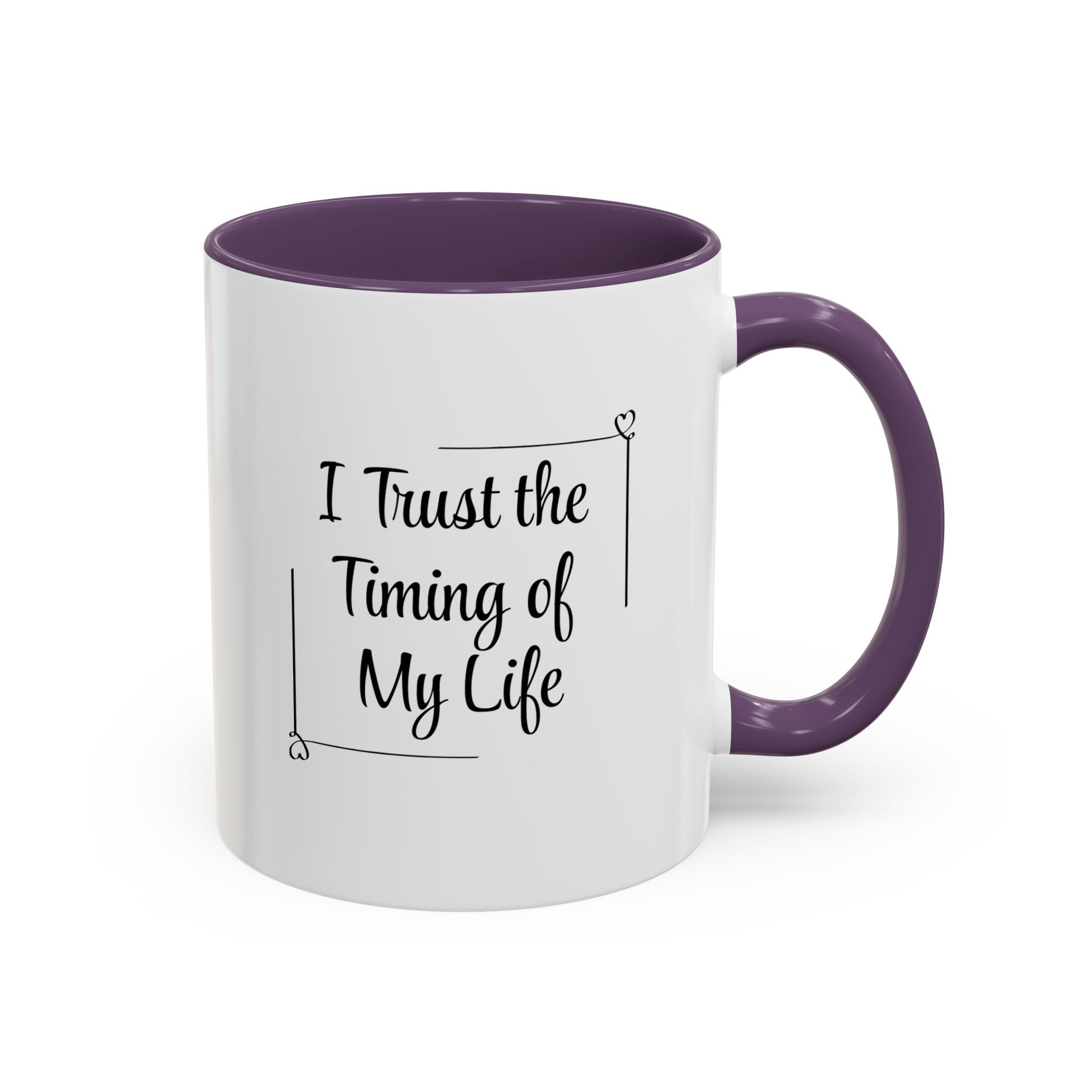 I Trust The Timing Of My Life Accent Mug