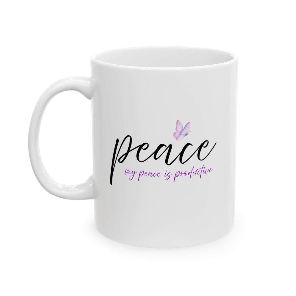 My Peace Is Productive Mug