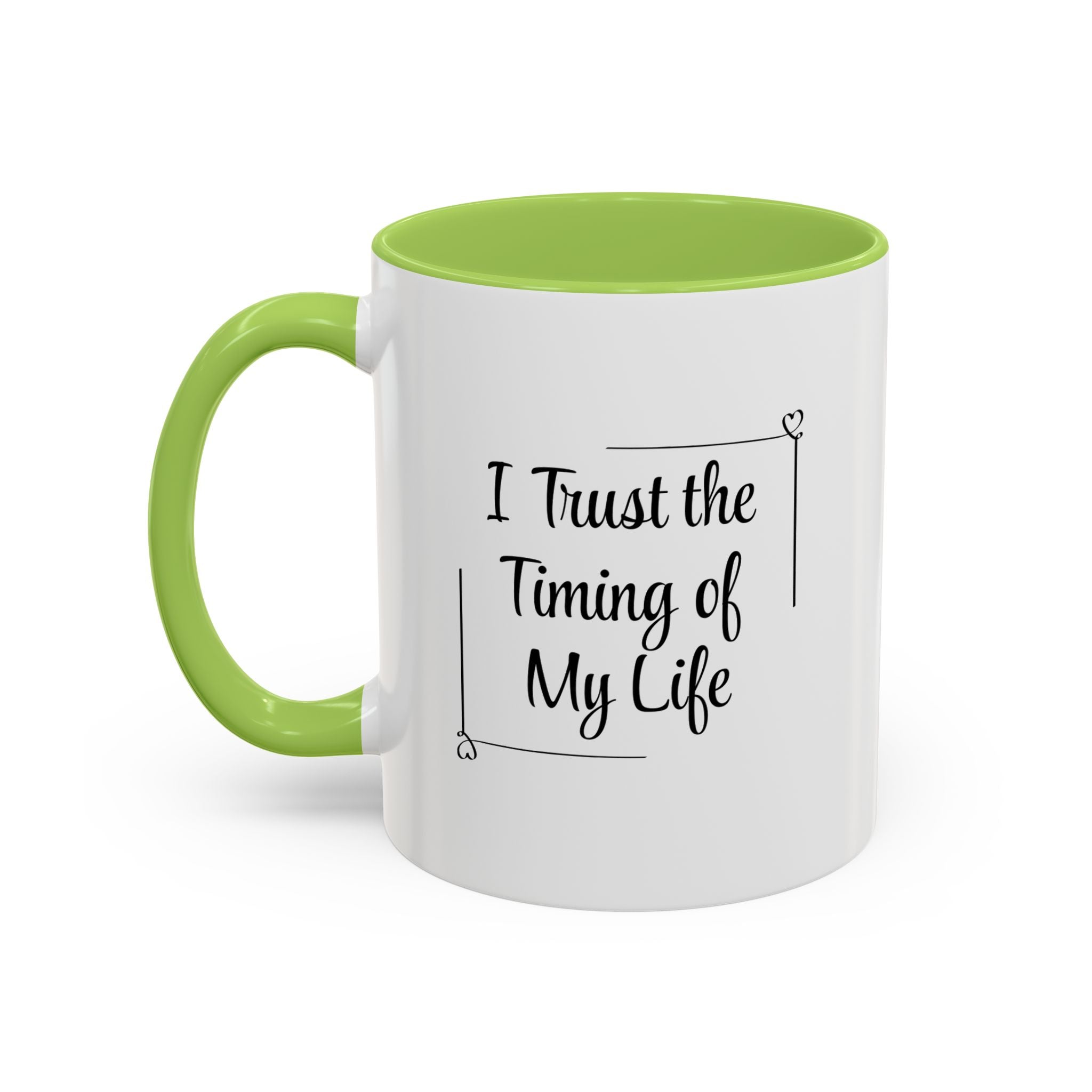 I Trust The Timing Of My Life Accent Mug